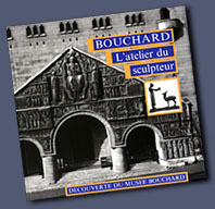 BOUCHARD L'ATELIER DU SCULPTEUR BOUCHARD L'ATELIER DU SCULPTEUR