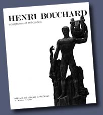 HENRI BOUCHARD SCULPTURES ET MEDAILLES HENRI BOUCHARD SCULPTURES ET MEDAILLES